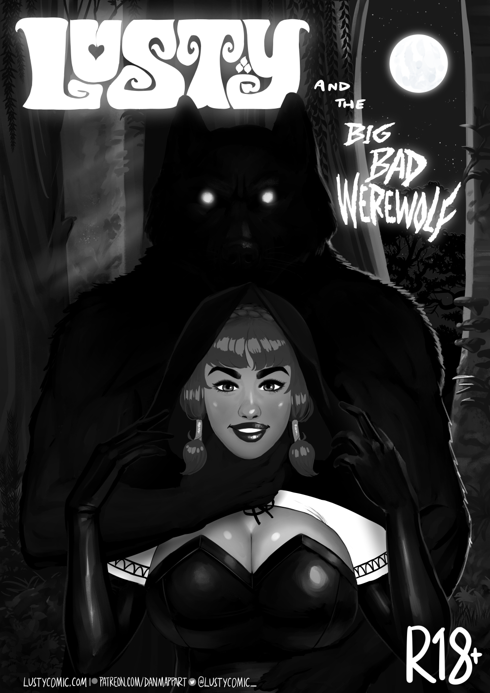 It's a comic cover! The text reads "LUSTY and the BIG BAD WEREWOLF". The illustration is in greyscale, reminiscent of a golden age horror film. Lusty, a sexy elf adventurer, is front and centre, wearing a black leather bodice over a white top that shows off her tits, and a black cloak with a hood. She's in a dark forest, and moonlight shines between the trees. Right behind her is a ghastly black-haired werewolf, who towers one head higher than her. He is muscular, has wide shoulders, and his eyes glow fearsomely. One of his clawed hands closes around Lusty's throat. But she is not afraid~